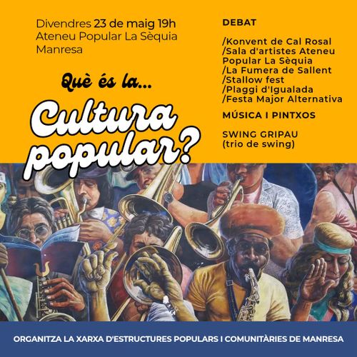 Què entenem per Cultura Popular avui?