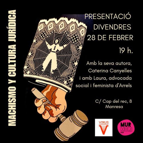 Presentació del llibre Machismo y cultura jurídica. Una etnografía de los juzgados de violencia de género 