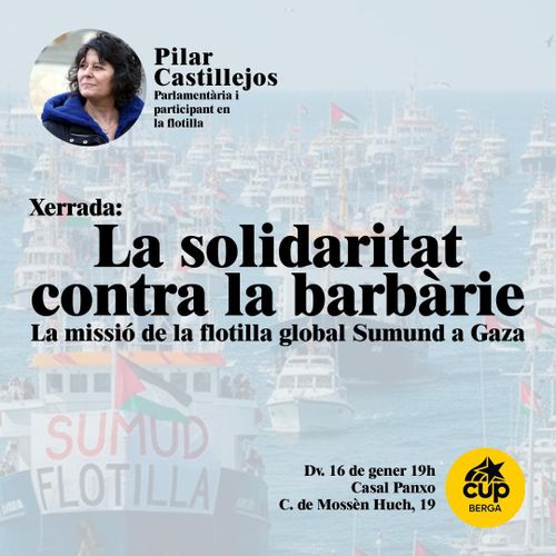 XERRADA: La solidaritat contra la barbàrie. La missió de la flotilla global Sumud a Gaza